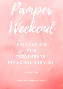 FLR Pamper Weekend